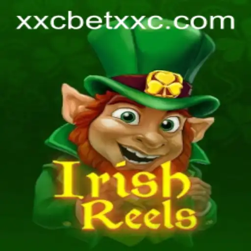 Discover the Enchanting World of IrishReels: A Magical Slot Experience on XXCBet